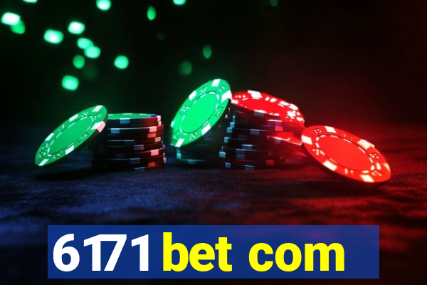 6171 bet com